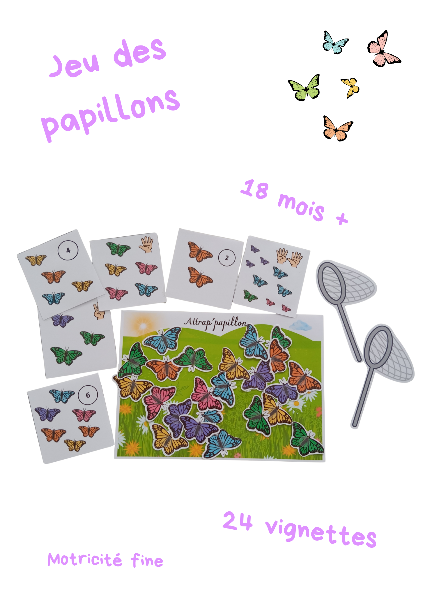 Attrap'papillon 🦋