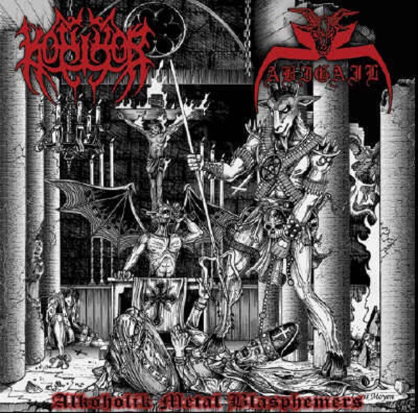 Korihor / Abigail – Alkoholik Metal Blasphemers LP