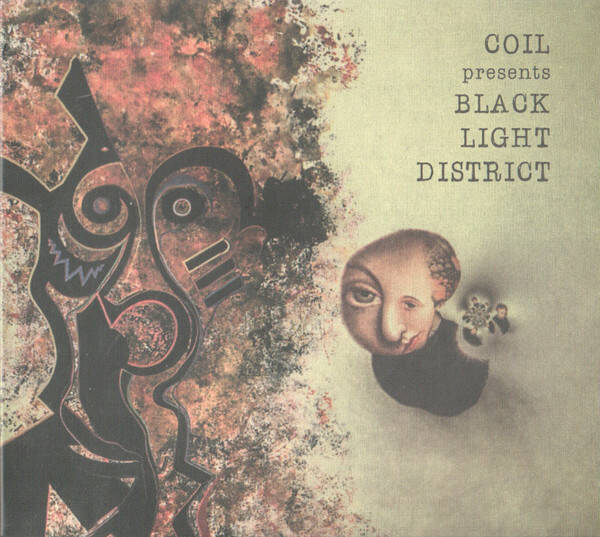 Coil Presents Black Light District – A Thousand Lights In A Darkened Room CD