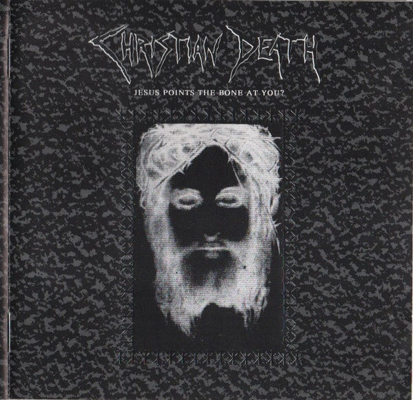 Christian Death ‎– Jesus Points The Bone At You? CD