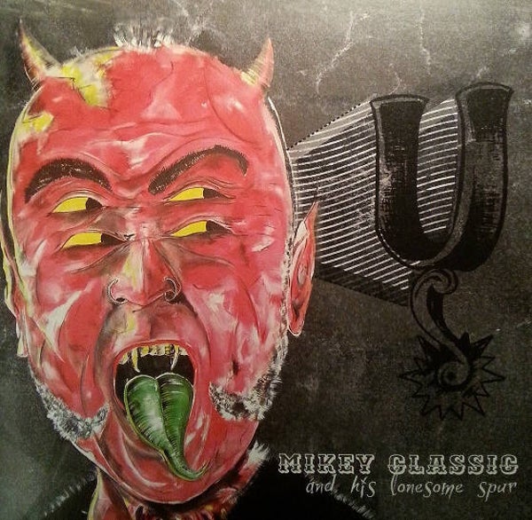 Mikey Classic And His Lonesome Spur LP