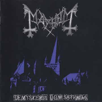 Mayhem – De Mysteriis Dom Sathanas