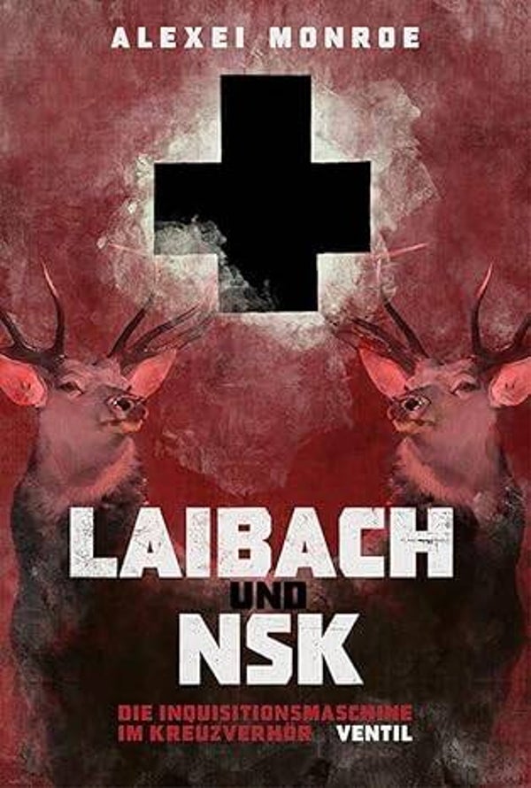 Laibach und NSK: Die Inquisitionsmaschine im Kreuzverhör (NEW)