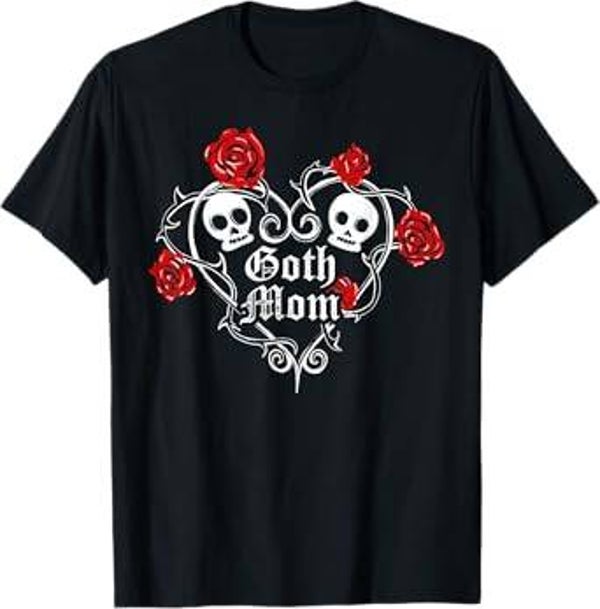 Goth Mom Gothic Mother's Day Heart Rose Skull Thorns T-Shirt