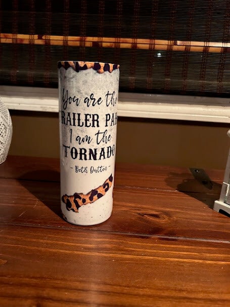 You are the trailer park