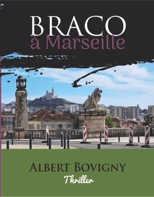 BRACO A MARSEILLE