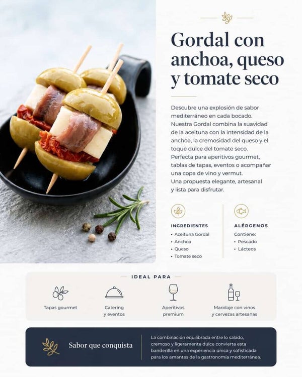 Gordal con Anchoa, Queso y Tomate Seco