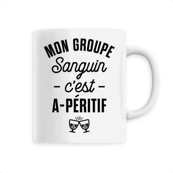 Mug "Mon groupe sanguin, c'est A-péritif