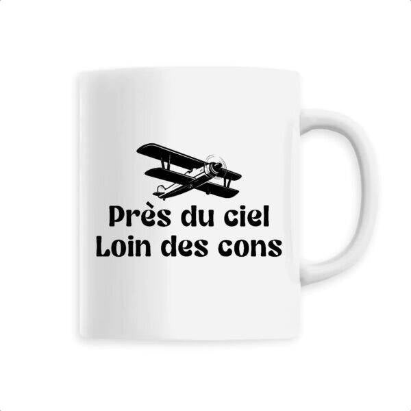 Mug "Près du ciel - Loin des cons
