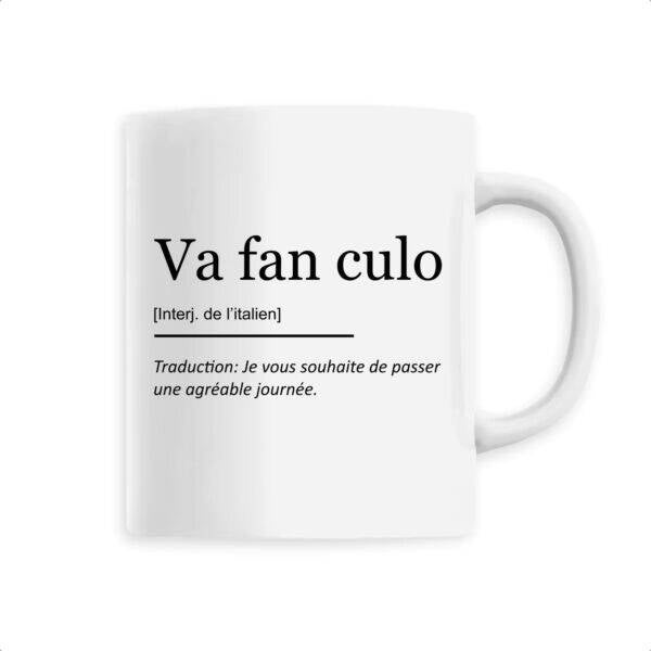 Mug humoristique "Va fan culo"