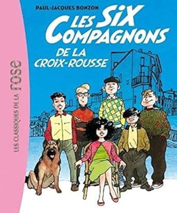 Les six compagnons. Vol. 1. Les six compagnons de la Croix-Rousse