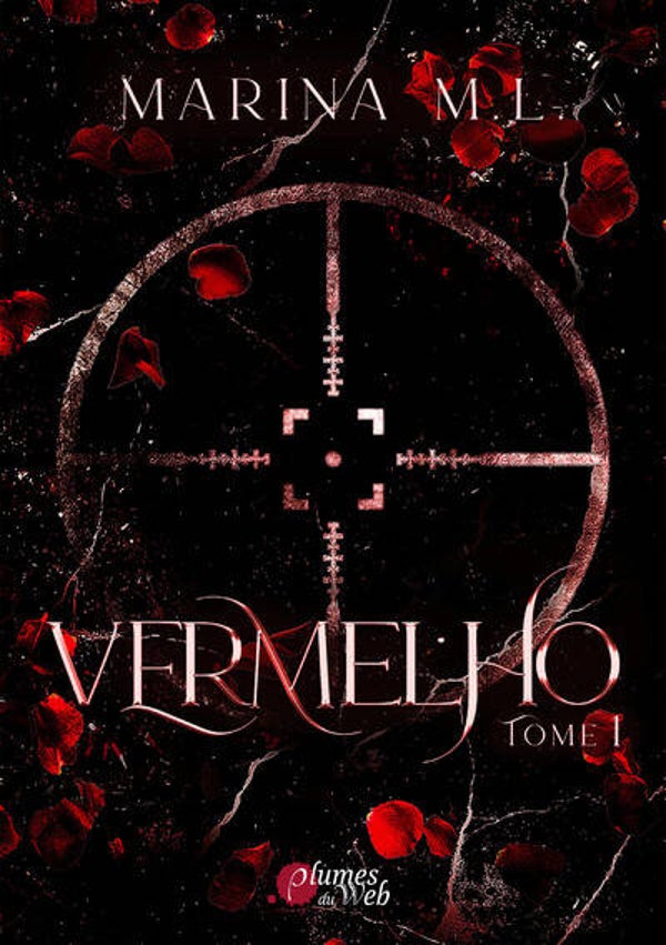 VERMELHO - Tome 1 - M. L. Marina