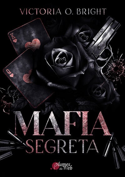 MAFIA SEGRETA - Victoria O. Bright