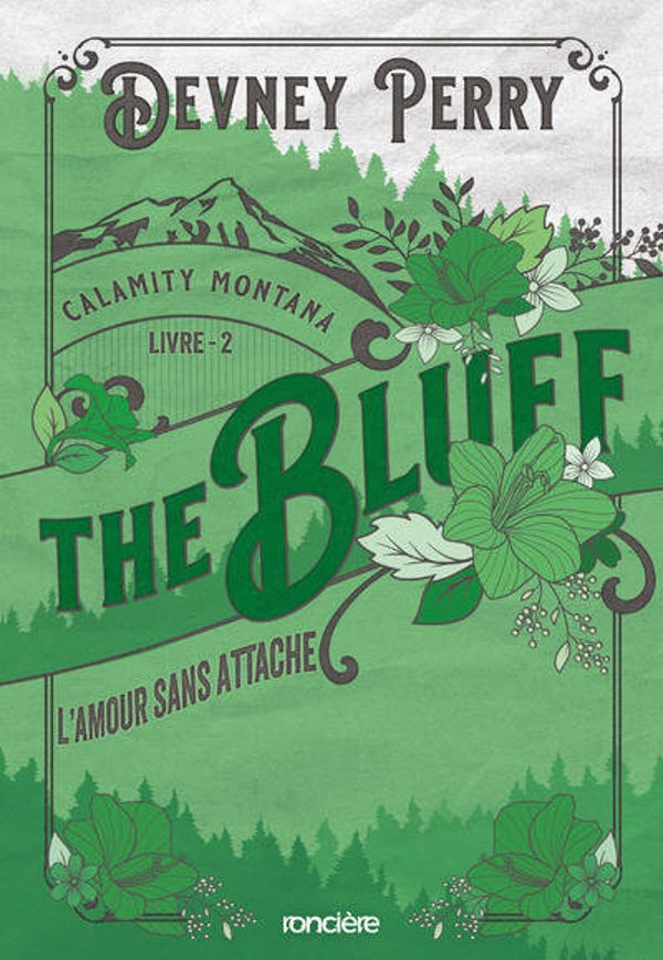 CALAMITY MONTANA - Tome 2 : The Bluff - L'Amour sans attache - Devney Perry