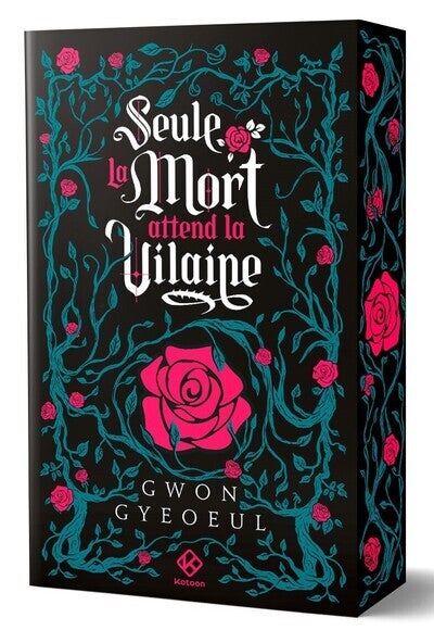 SEULE LA MORT ATTEND LA VILAINE - Roman - Tome 1 - Gwon Gyeoeul