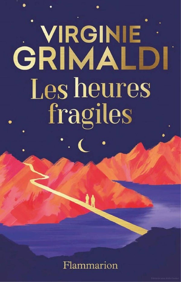 Virginie Grimaldi Les heures fragiles - Édition collector