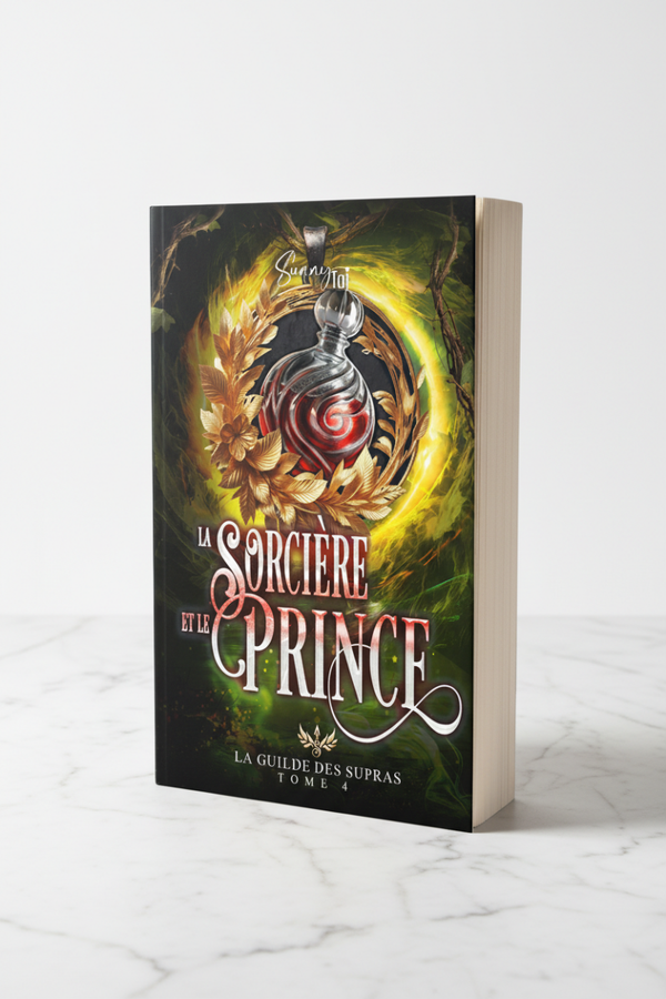 La guilde des Supras - tome 4 - La sorcière et le Prince.