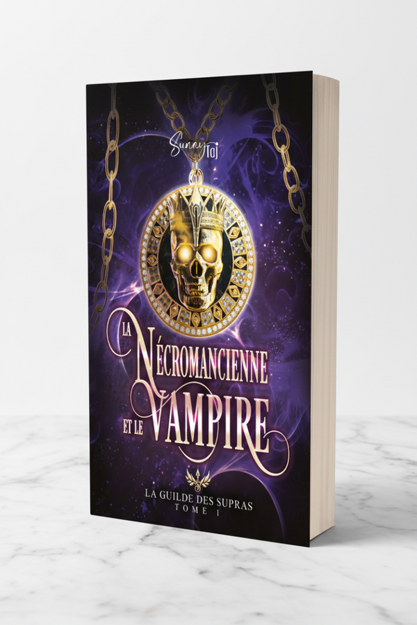 La guilde des Supras - tome 1 - La Nécromancienne et le vampire.