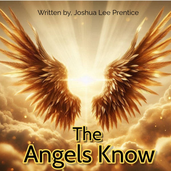 The Angels Know