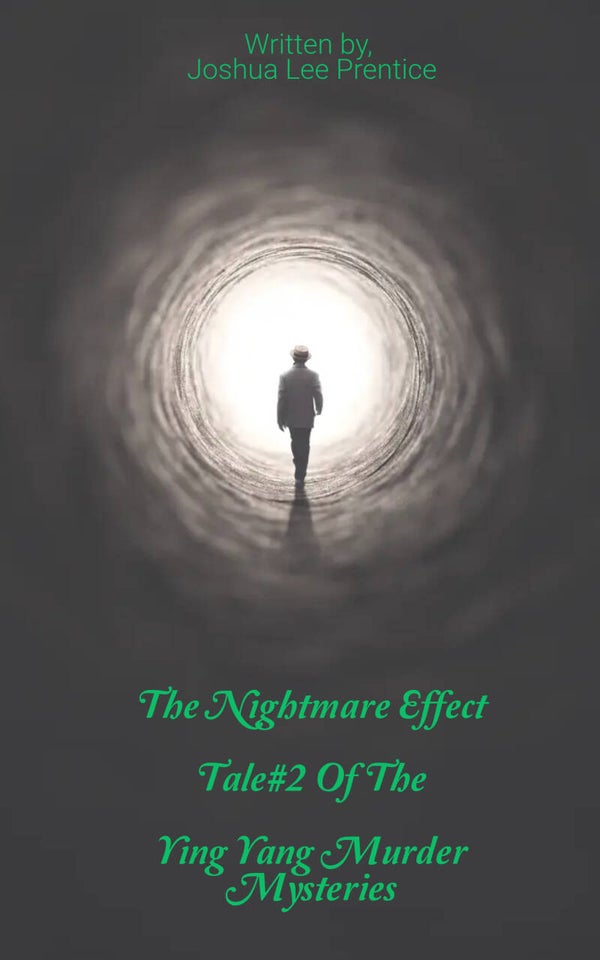 The Nightmare Effect The Ying Yang Murder Mysteries Tale #2