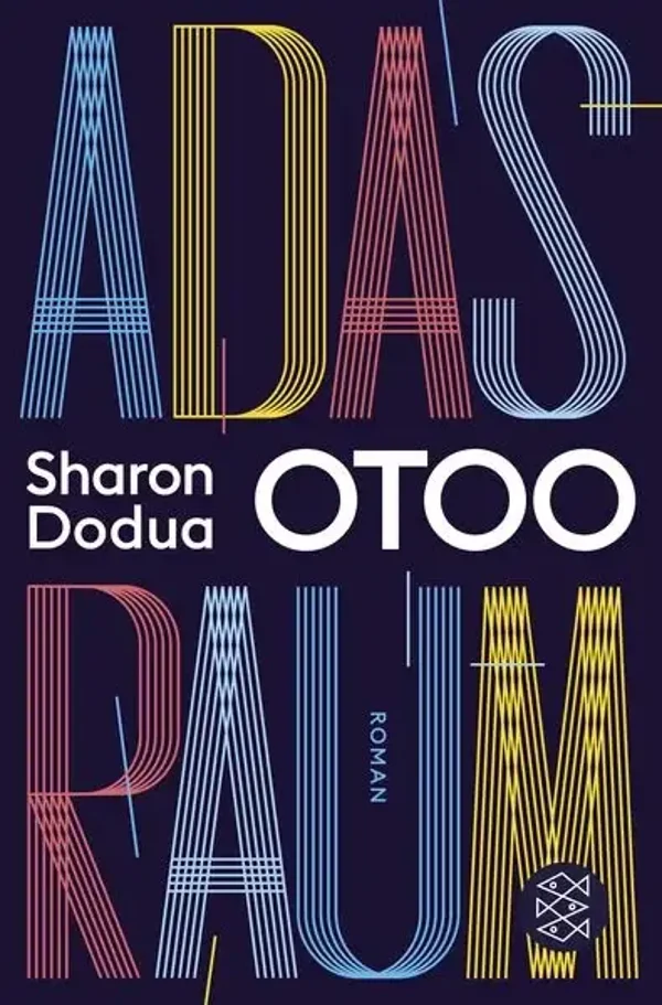 Adas Raum, Sharon Dodua Otoo