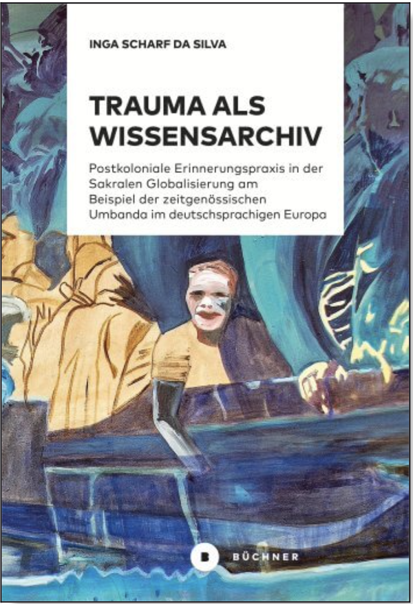 Trauma als Wissensarchiv, Inga Scharf da Silva