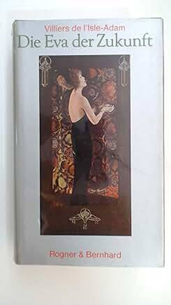 Die Eva der Zukunft, Villiers de l'Isle-Adam
