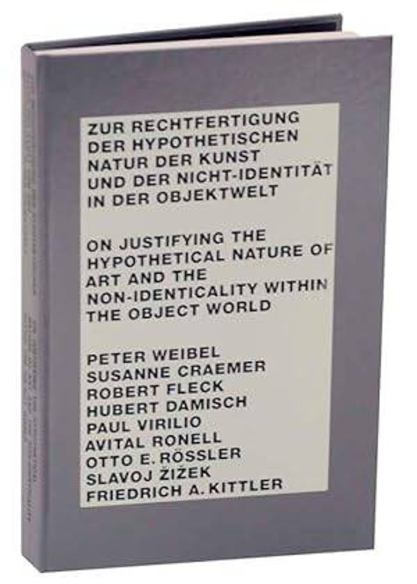 Zur Rechtfertigung Der Hypothetischen Natur Der Kunst Und Der Nicht-Identitat in Der Objektwelt/ On Justifying The Hypothetical Nature of Art and the Non-Identicality Within The Object World