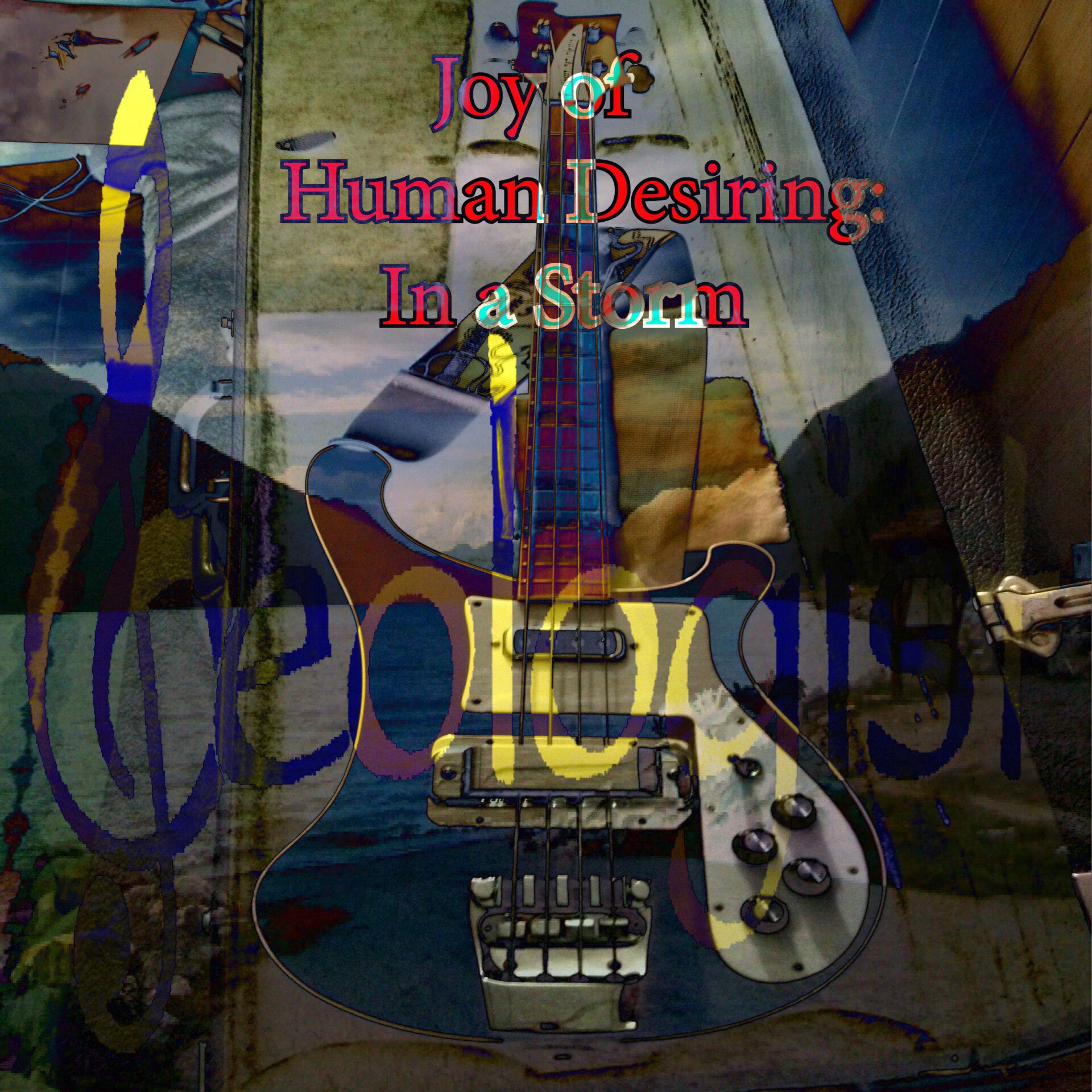 Joy of Human Desiring in a Storm - Geologist - Single - 2015.