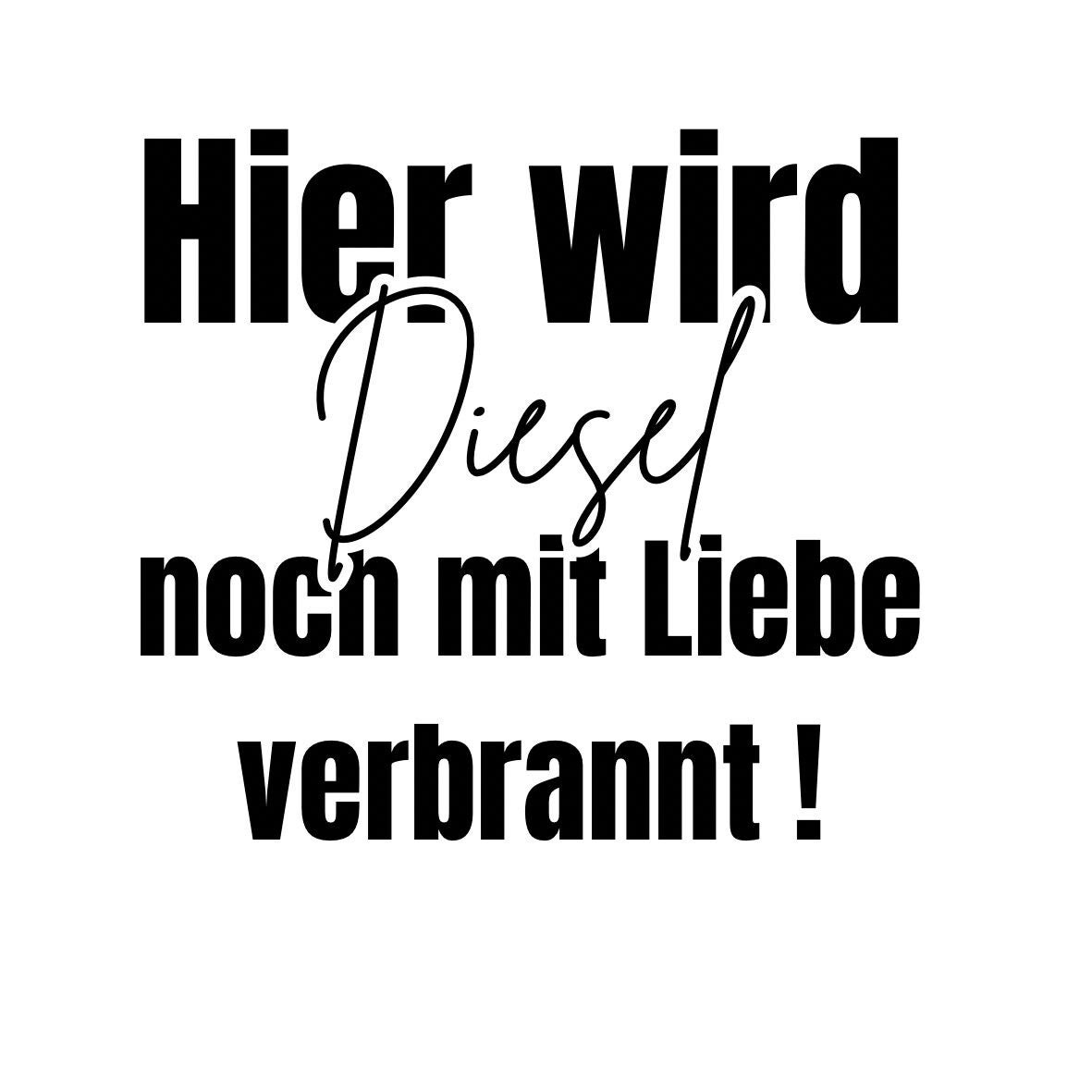 Hier wird Diesel noch mit Liebe verbrannt