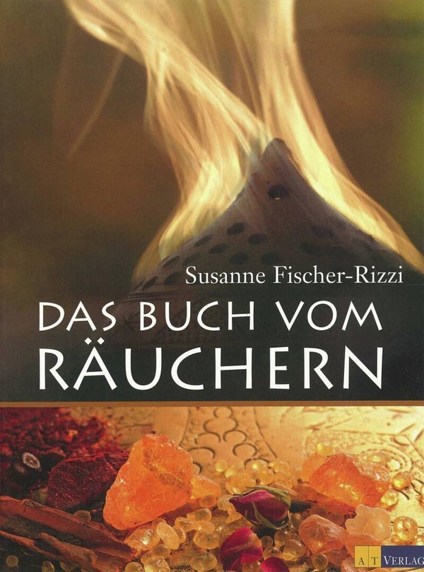 Das Buch vom Räuchern von Susanne Fischer-Rizzi
