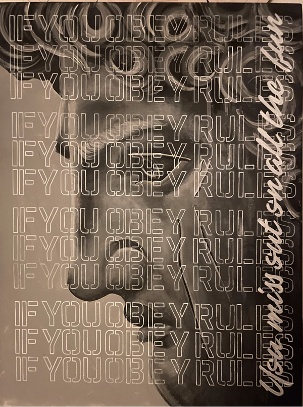 If you obey all the rules, you miss out on all the fun
