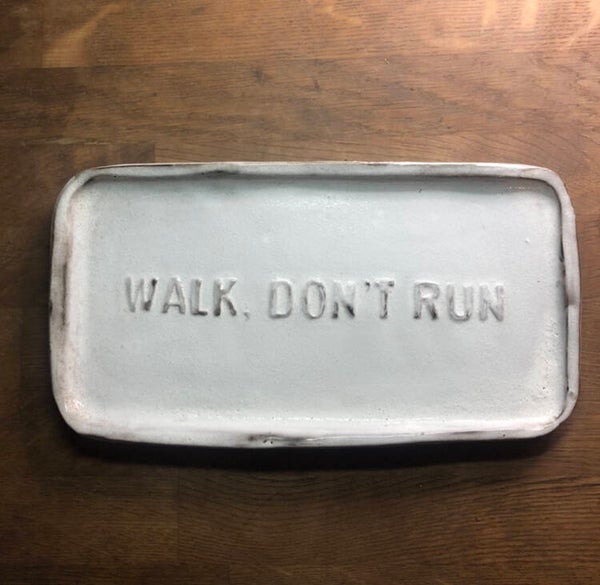 Walk dont run plateau