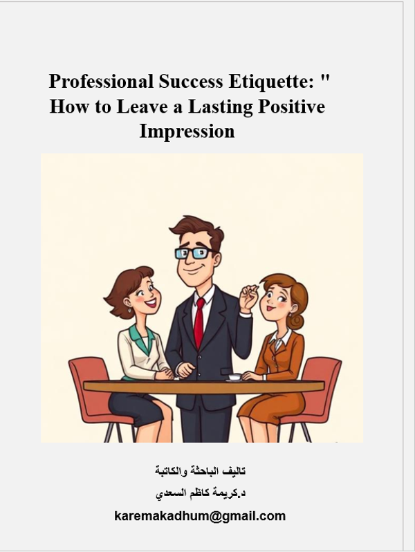 Professional Success Etiquette: How to Leave a Lasting Positive Impression