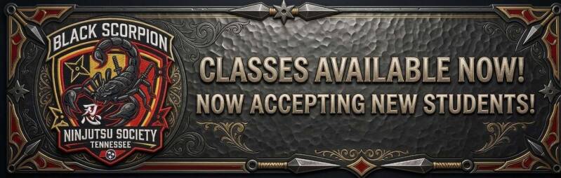 A banner that reads Classes now available in Nashville, accepting New students. Black Scorpion Ninjutsu Society 
