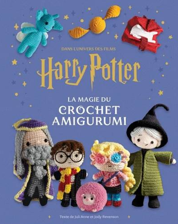 Harry Potter - La magie du crochet Amigurumis