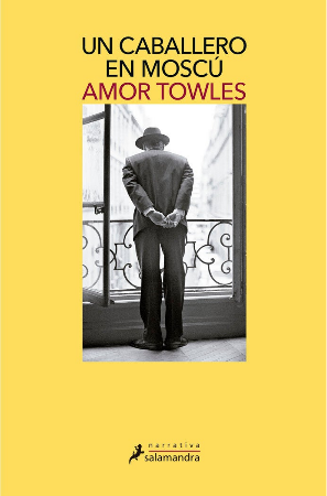 UN CABALLERO EN MOSCÚ