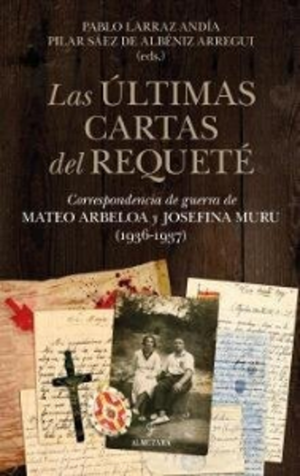 LAS ÚLTIMAS CARTAS DEL REQUETÉ