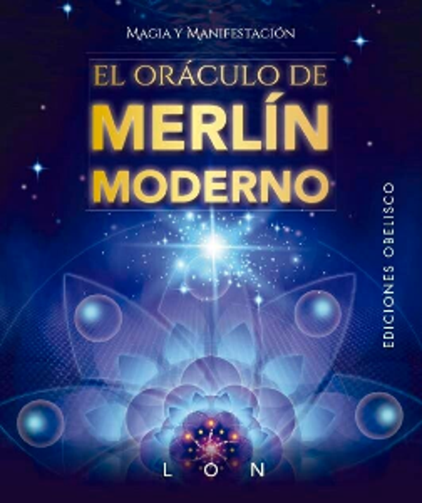 MERLÍN MODERNO. Descubre tus poderes mágicos