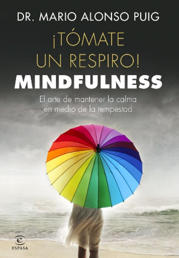 TÓMATE UN RESPIRO ! MINDFULNESS