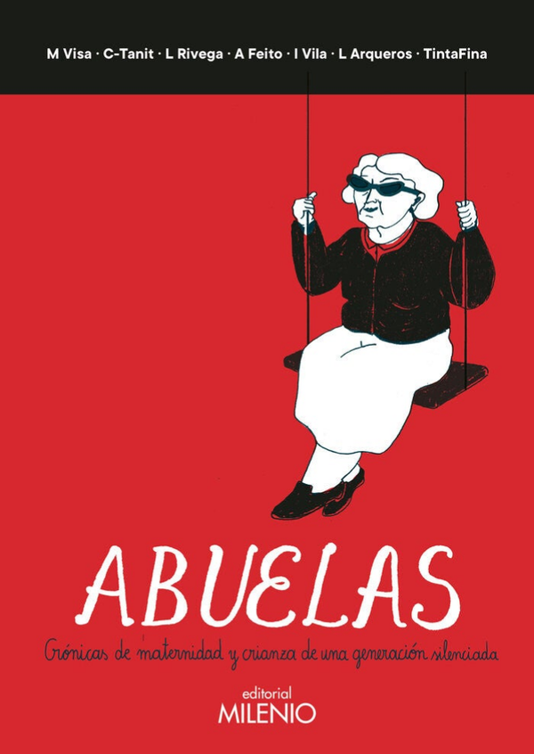 ABUELAS. Crónicas de maternidad y crianza de una generación silenciada