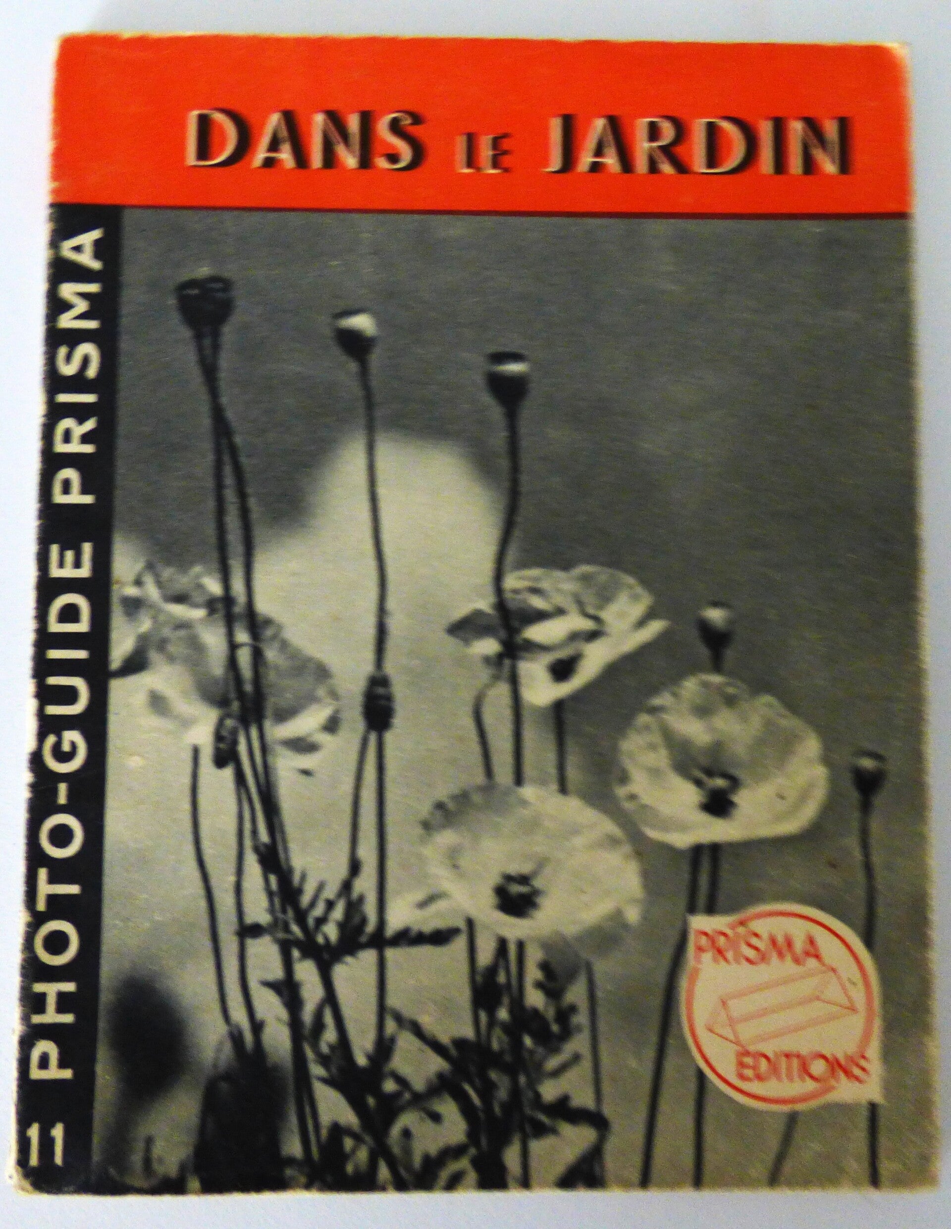 PHOTO GUIDE PRISMA "DANS LE JARDIN"