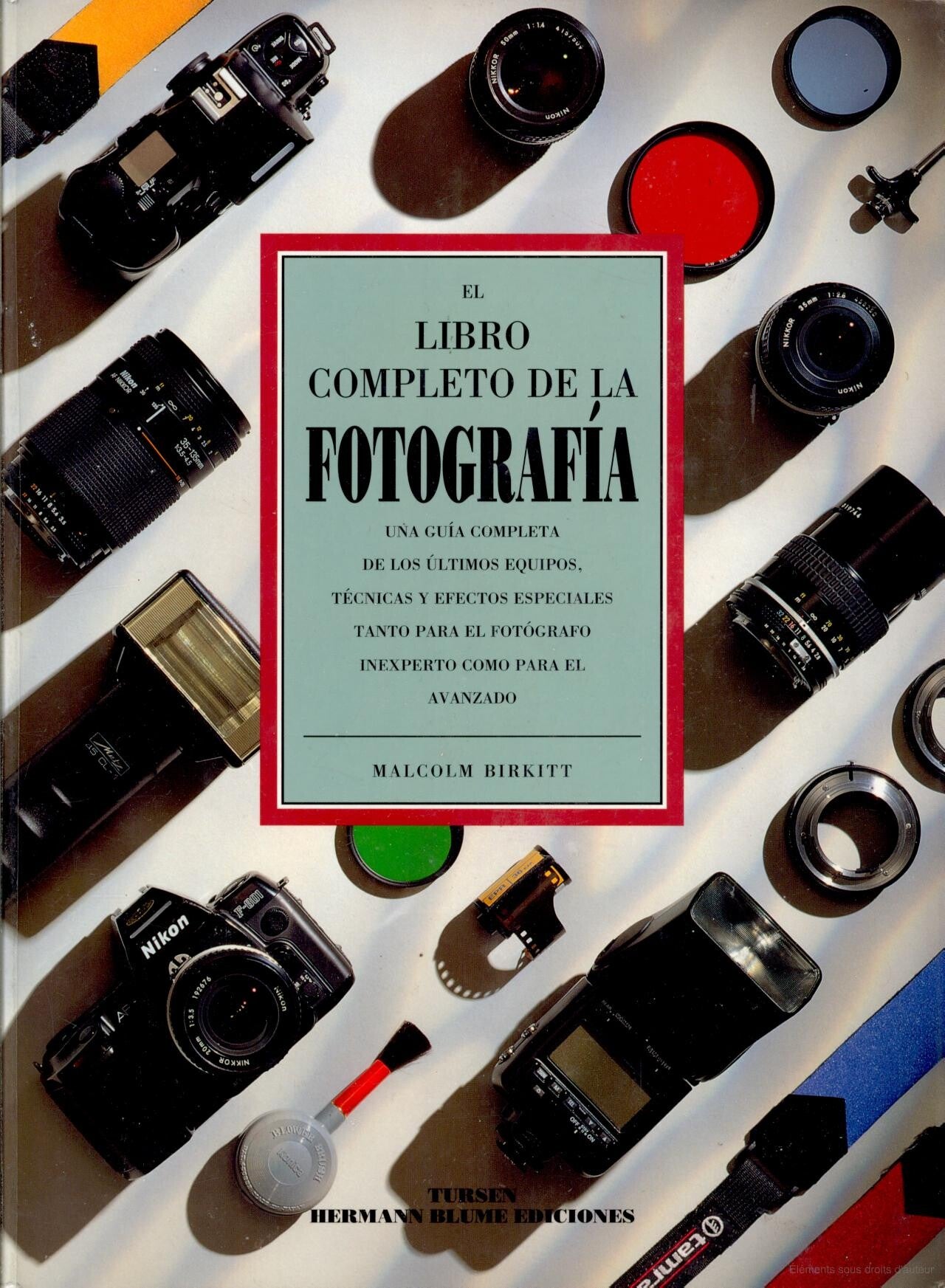 EL LIBRO COMPLETO DE LA FOTOGRAFIA MALCOLM BIRKITT
