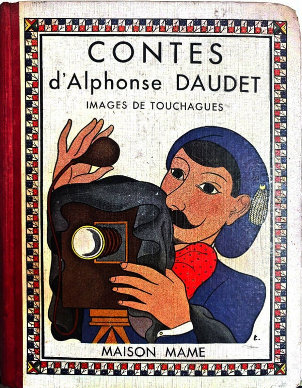 ALPHONSE DAUDET -  CONTES - IMAGES DE TOUCHAGUES  CHEZ MAME