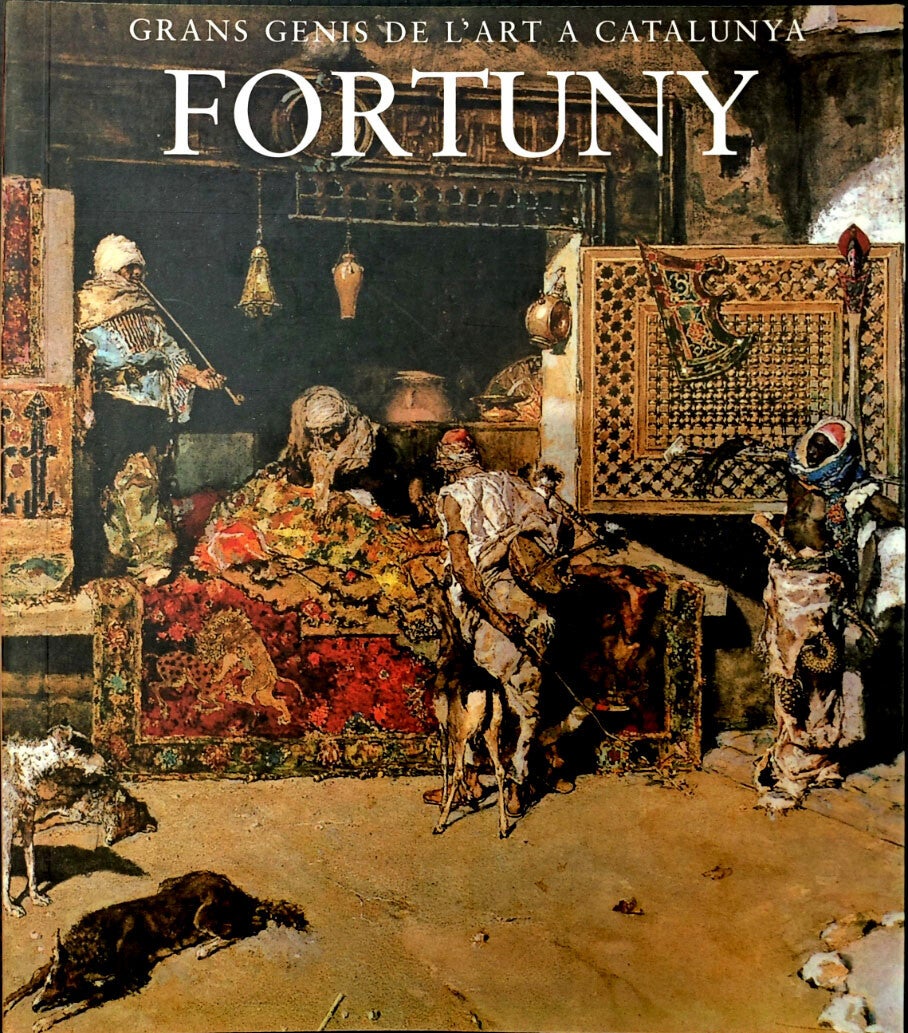 N° 5 GRANS GENIS DE L'ART A CATALUNYA "FORTUNY"