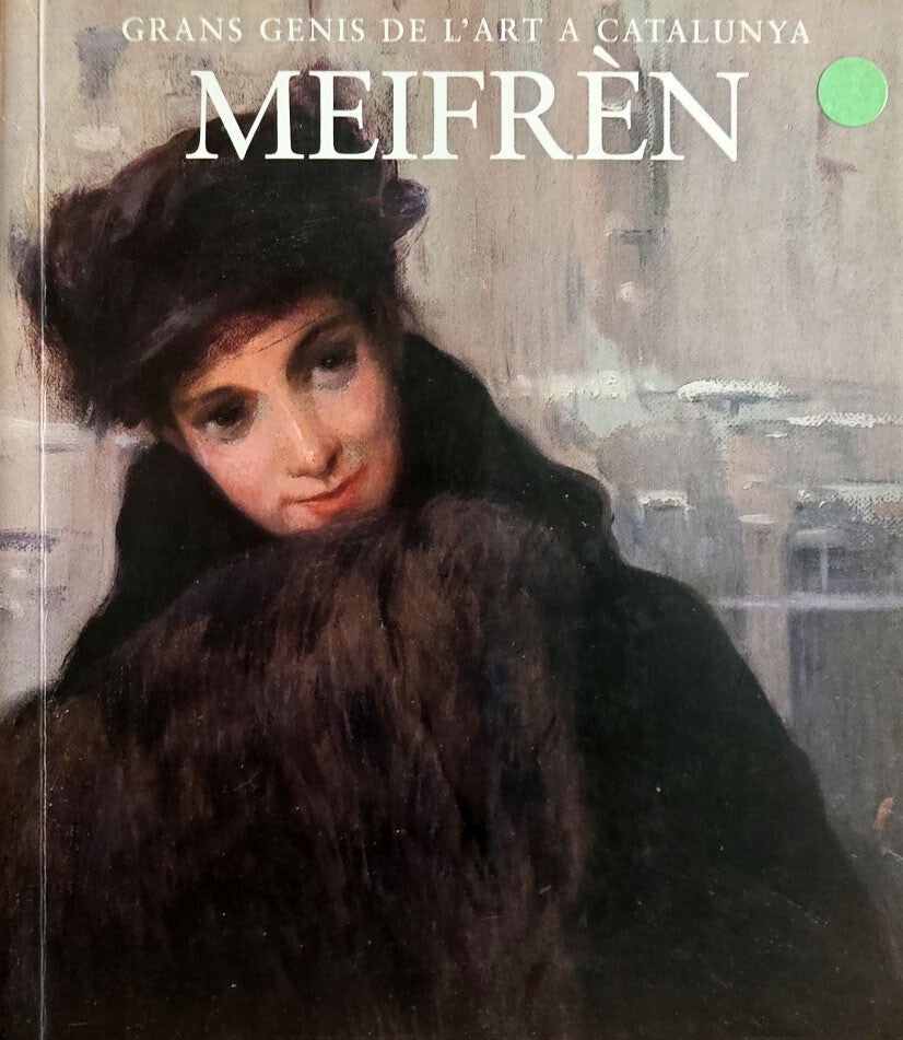 N° 10 GRANS GENIS DE L'ART A CATALUNYA "MEIFRÈN"
