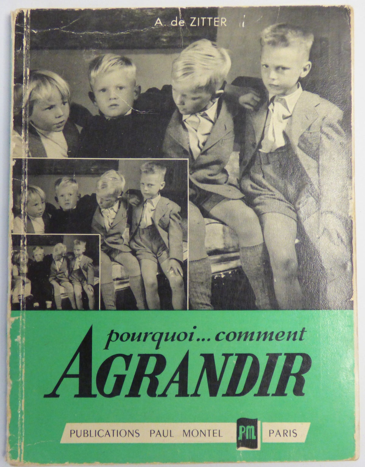 Manuel Photo Ancien 'Pourquoi…comment Agrandir' Par A. De Zitter - Paul Montel, 1957