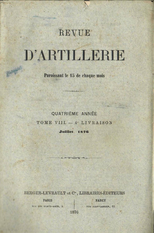 REVUE D'ARTILLERIE TOME VIII JUILLET 1876 4° LIVRAISON