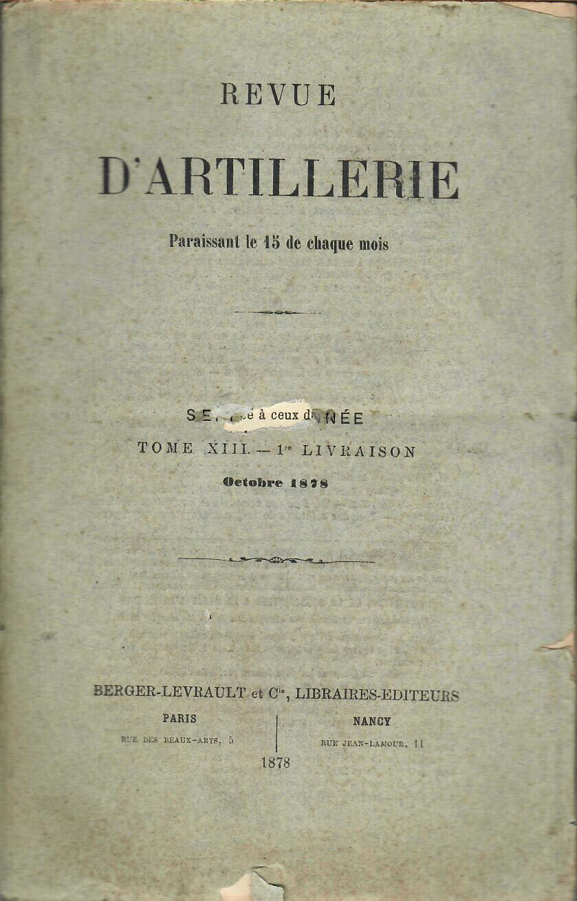 REVUE D'ARTILLERIE TOME XIII OCTOBRE 1878 1° LIVRAISON