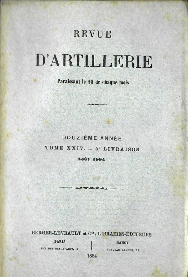 REVUE D'ARTILLERIE TOME XXIV AOUT 1884 5° LIVRAISON